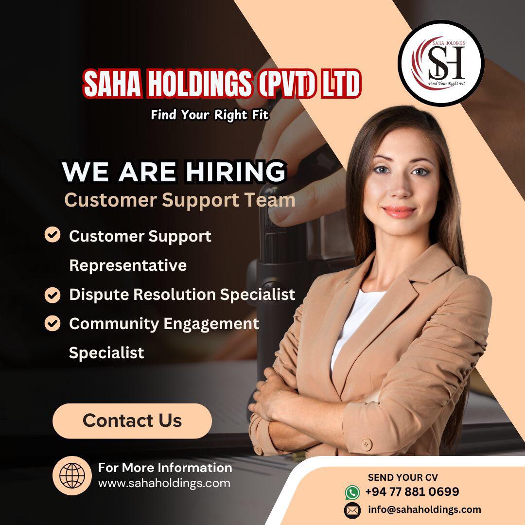 💥 SAHA HOLDINGS (PVT) LTD 💥 NOW HIRING!